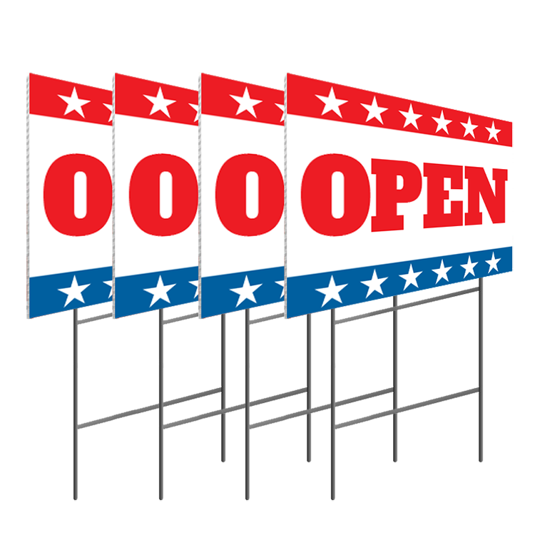 Open Yard Signs - 24" x 18"  with stakes -Qty: 4