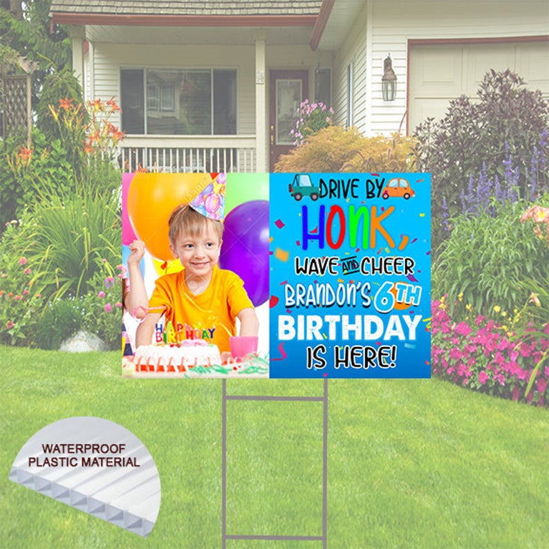 Drive By and Honk Happy Birthday Yard Sign.  with Picture and Name.