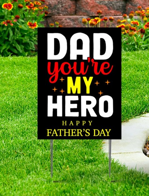 Hero Father's Day Yard Sign