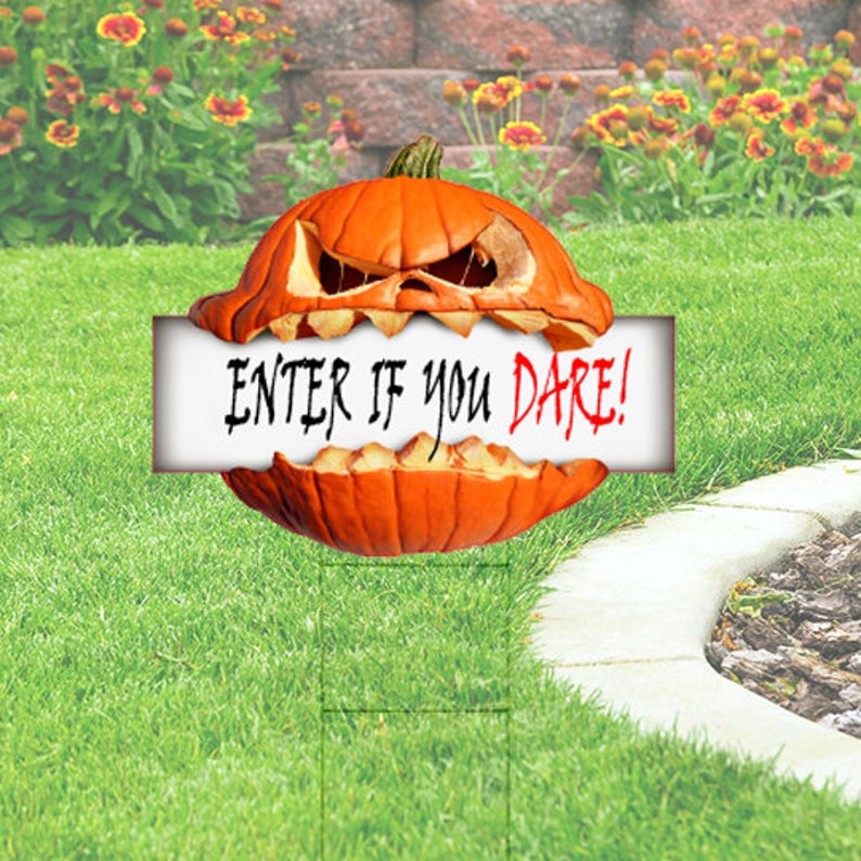 Cute Halloween Pumpkin Cutout Yard Sign - Enter if you Dare. Free Shipping