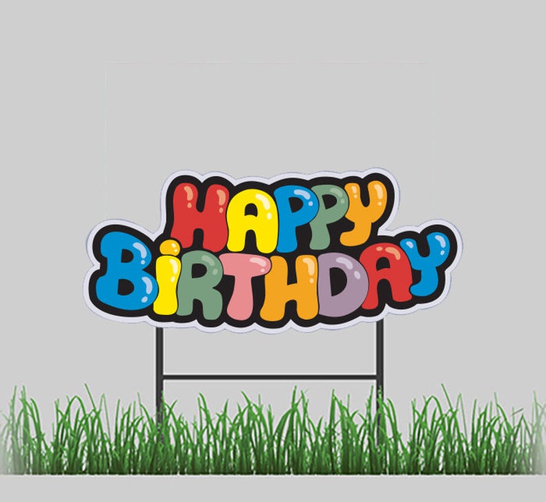 Happy Birthday Yard Sign, Balloon Font