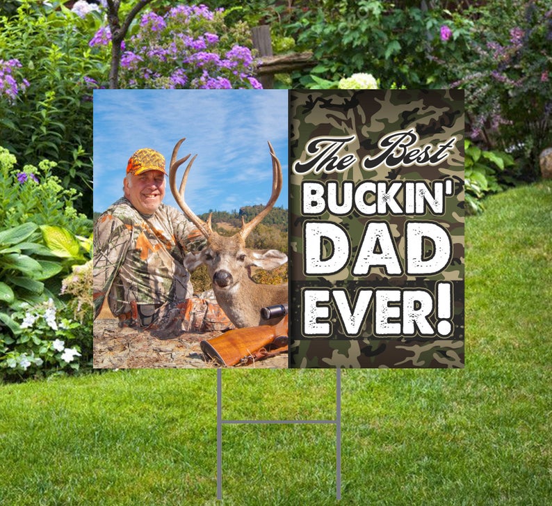 Father's Day Yard Sign -Best Buckin' Dad Ever