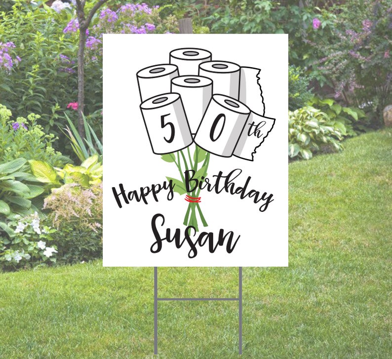Happy Birthday Yard Sign Toilet Paper Rolls Bouquet