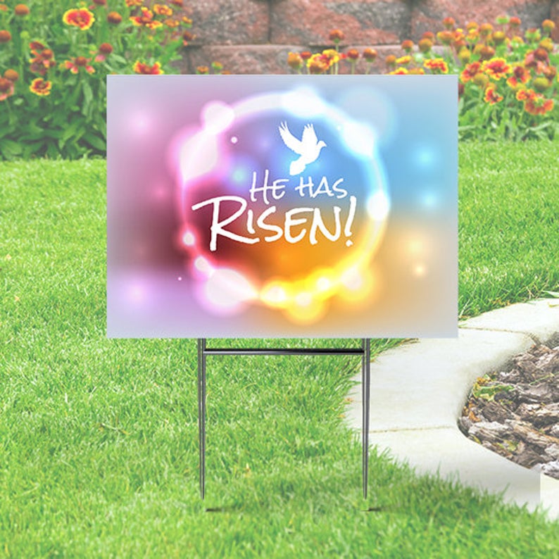 He Has Risen Yard Sign, Colorful with Dove Easter Yard Sign