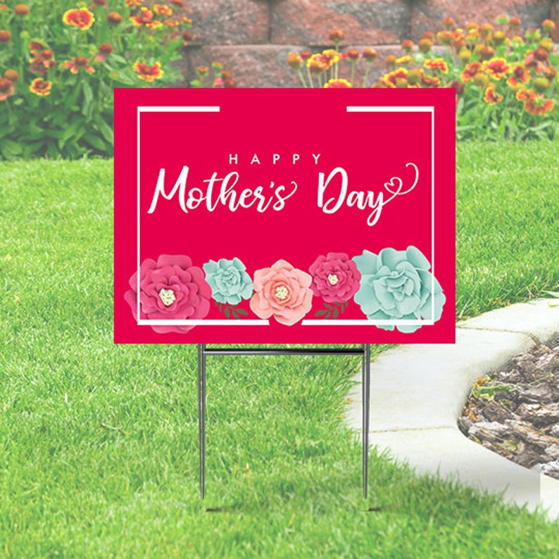 Happy Mother's Day Yard sign Pink with Flowers, Classy Sign