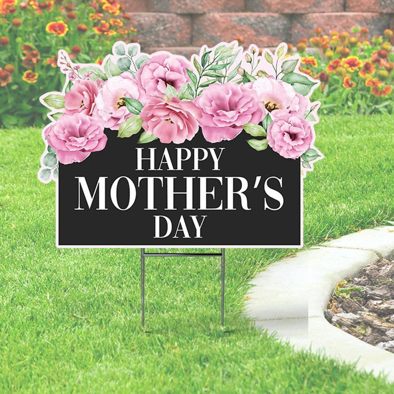 Happy Mother's Day Yard Sign with Flowers