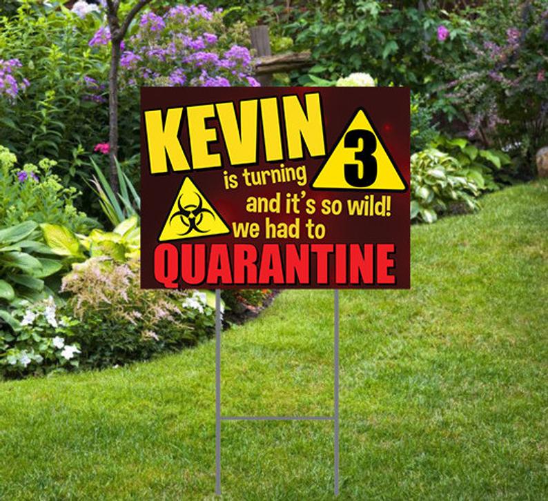 Happy Birthday Yard Sign Quarantine   Theme