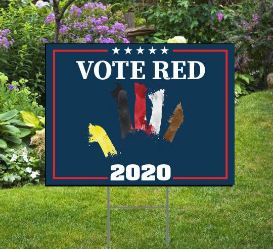 Vote Red Yard Sign. Hand Brush Strokes - Conservative Yard Sign